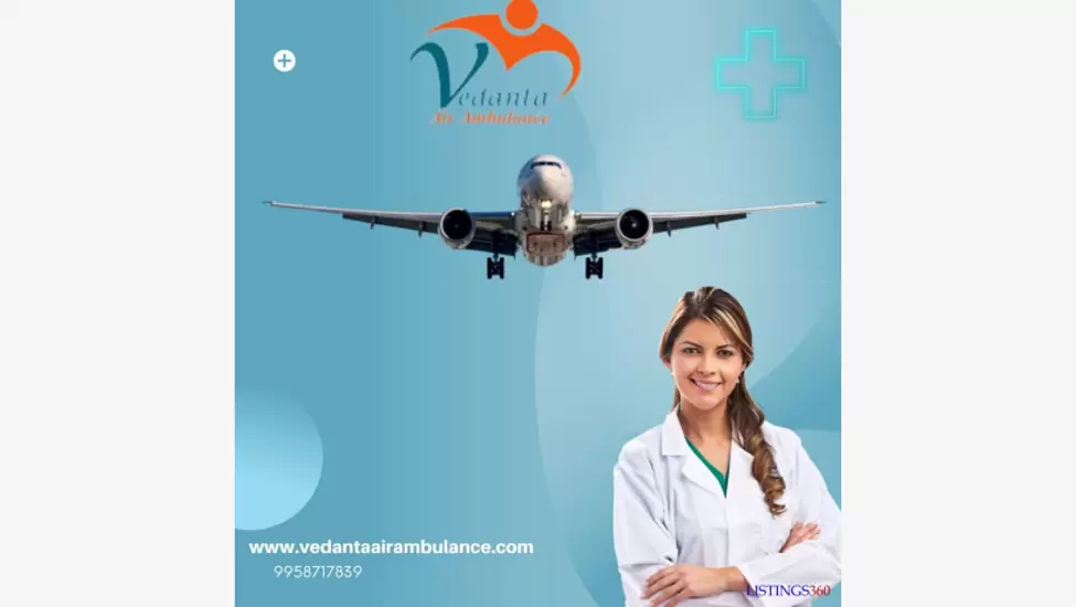 Get Safe Patient Relocation by Vedanta Air Ambulance Service in Patna